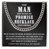 To My Man - The Man Of My Dreams, Cuban Link Chain Gift for Him