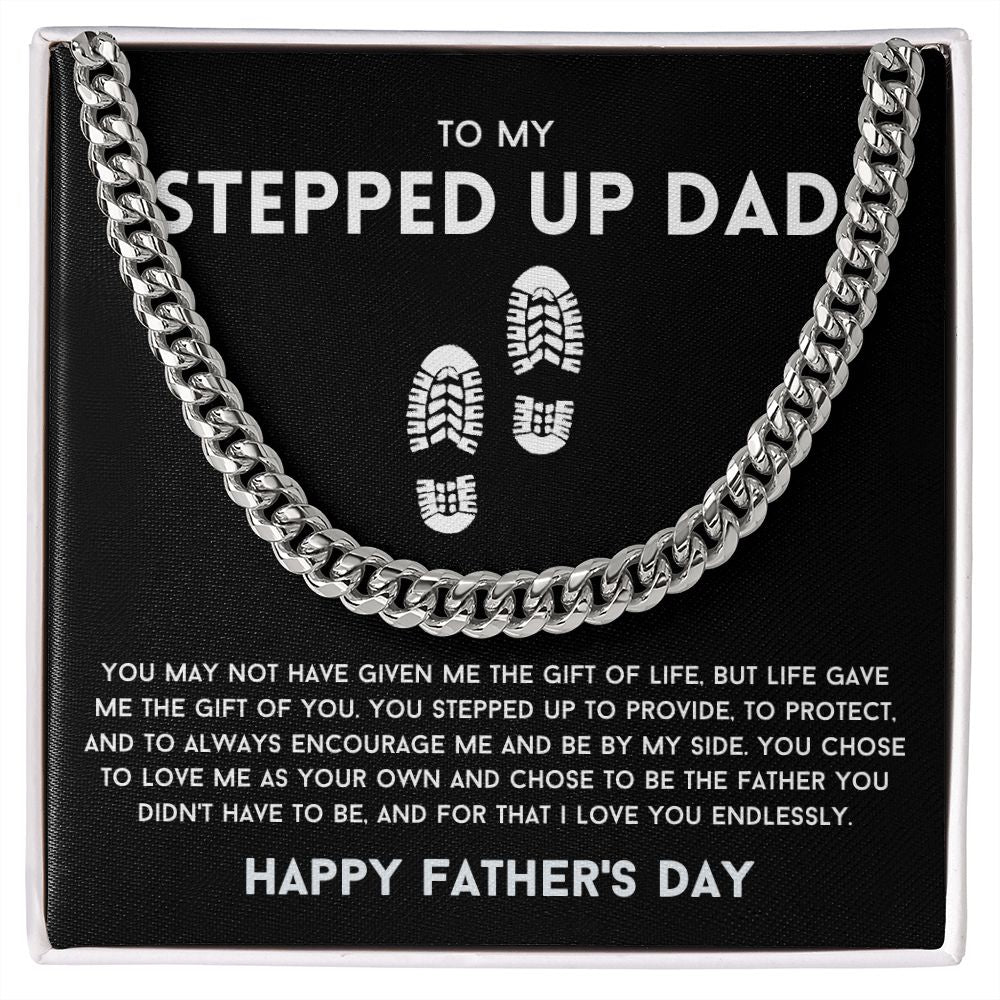 To My Stepped Up Dad Cuban Link Chain Happy Father's Day