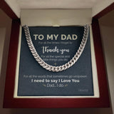 Pamaheart- To My Dad - Thank you for all - Cuban Link Chain, Gift For Man, Husband, Gift For Birthday, Christmas