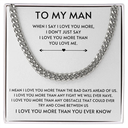To my Man Cuban Link- White
