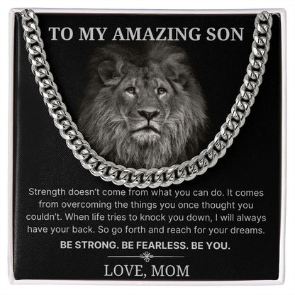 Be Strong Be Fearless Be You - Length Adjustable Cuban Link Chain For Son