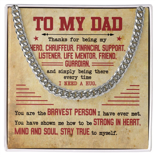 To My Dad Thanks For Being My Hero Cuban Link Chain