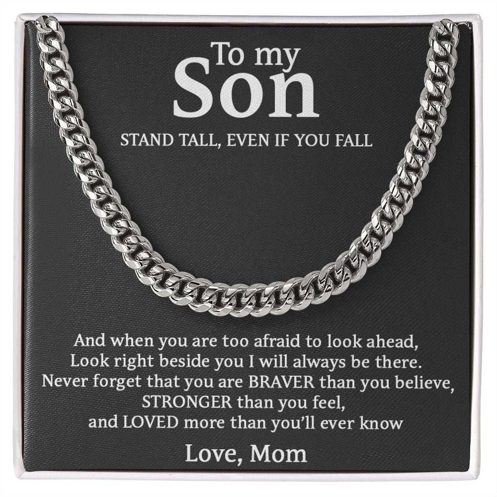 To My Son Necklace - Stand Tall, Event If Fall. Best Necklace for Son, Cuban Link Chain Necklace