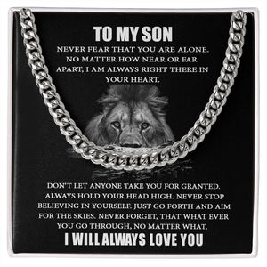 To My Son I Never Fear That You Are Alone I Cuban Link Chain Necklace