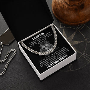 To My Son I Never Fear That You Are Alone I Cuban Link Chain Necklace