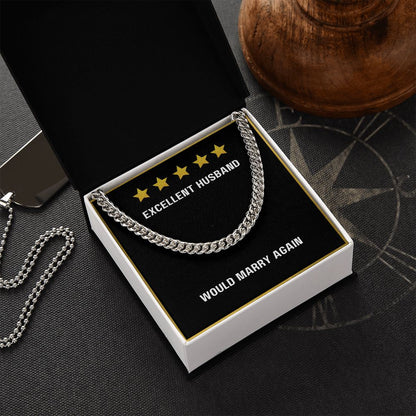 To My Excellent Husband Would Marry Again necklace - Cuban Link Chain