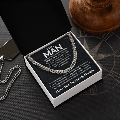 To my Man - I found my missing piece - Cuban Link Chain Gift For Man Husband Gift For Birthday