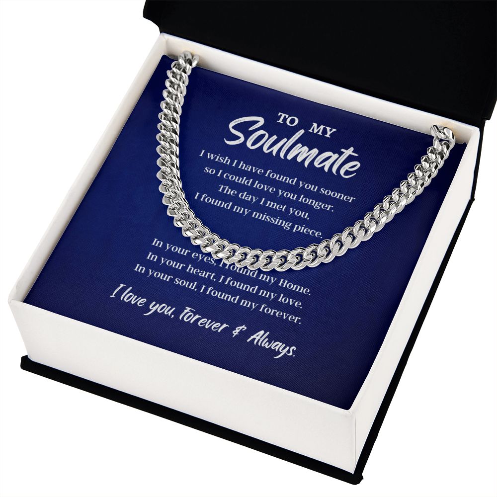 To My Soulmate Cuban Link Chain Necklace - Necklace for Husband, Gift for Husband, Cuban Link Chain Necklace