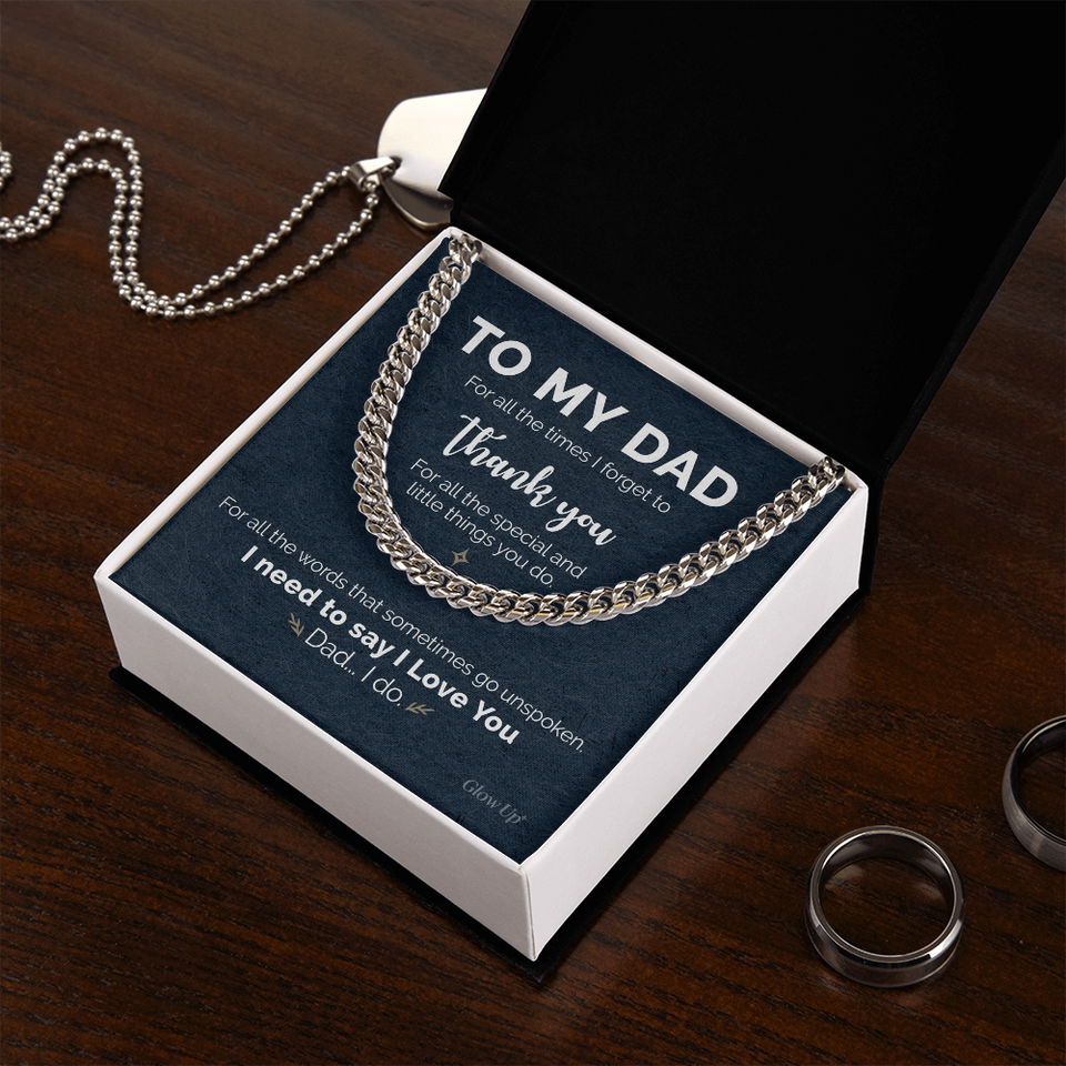 To My Dad - Thank you for all - Cuban Link Chain Gift For Man Husband Gift For Birthday