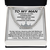 To My Man Cuban Link Chain Necklace King Gift For Mom, necklace For Wife, Gift For Mother's Day