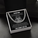 To My Son I Never Fear That You Are Alone I Cuban Link Chain Necklace