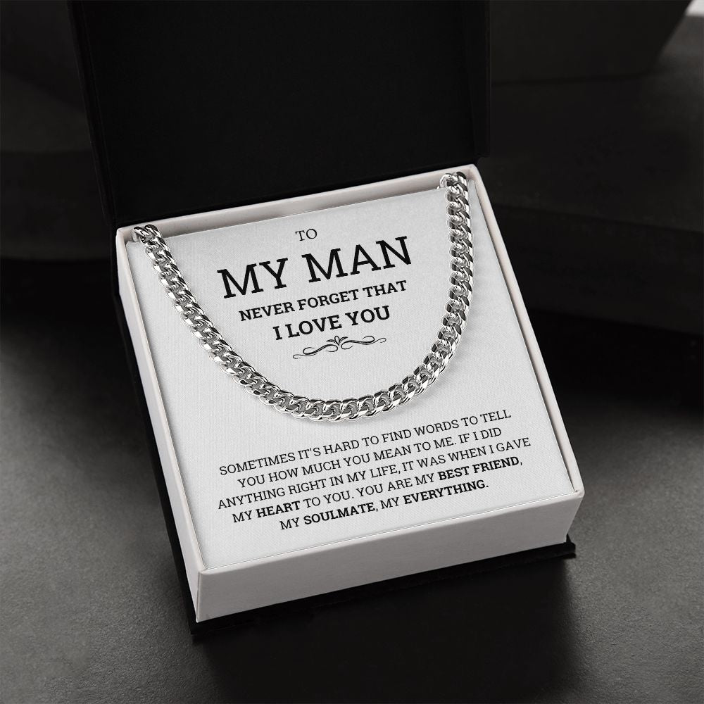 To My Man Necklace- For my Boyfriend Cuban Link Chain