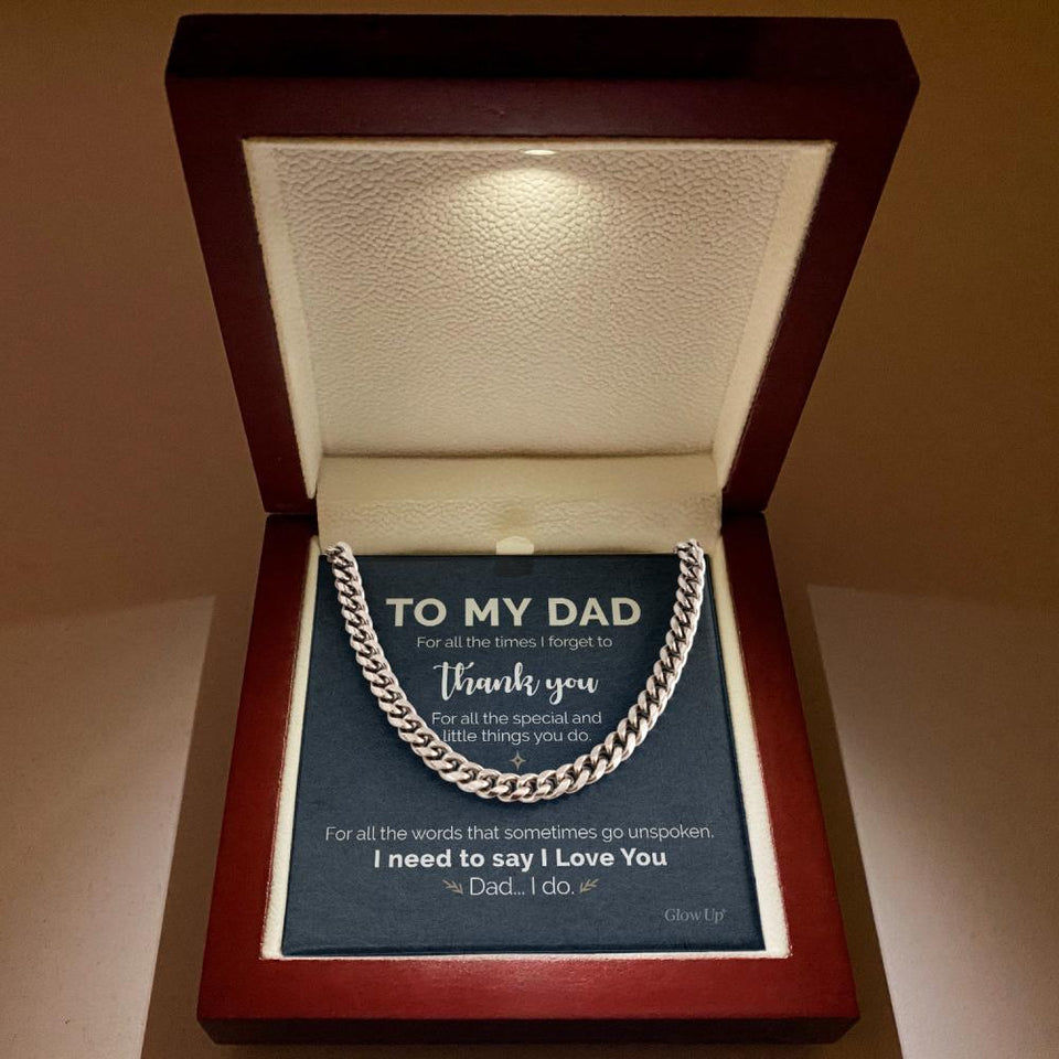 To My Dad - Thank you for all - Cuban Link Chain Gift For Man Husband Gift For Birthday