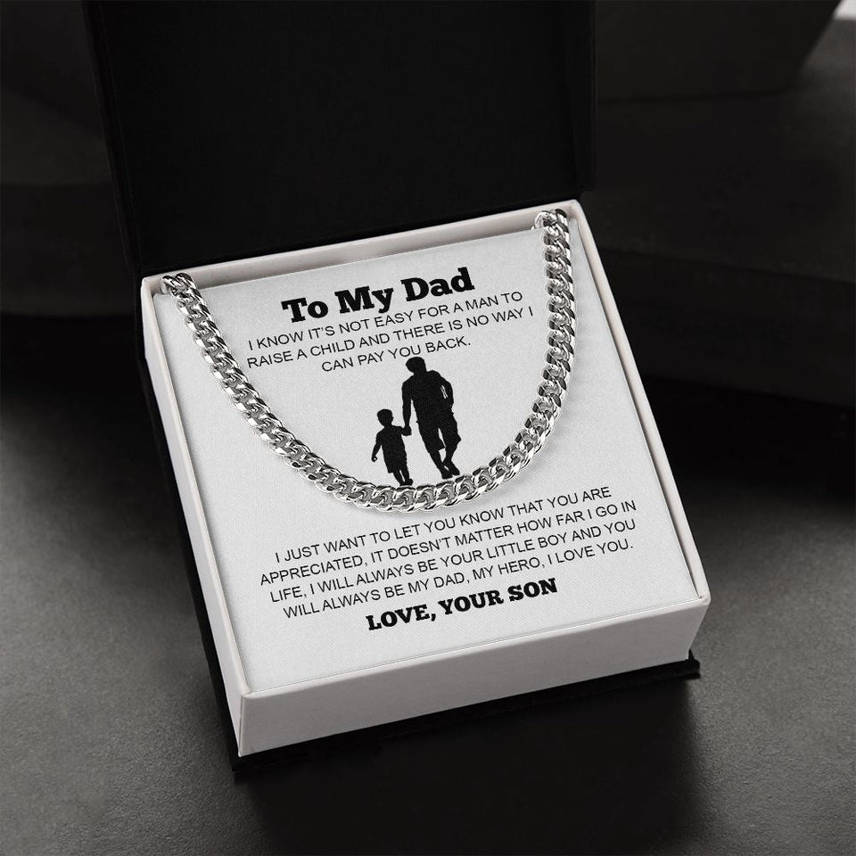 To My Dad From Son | I Know It's Not Easy For A Man | Cuban Link Chain