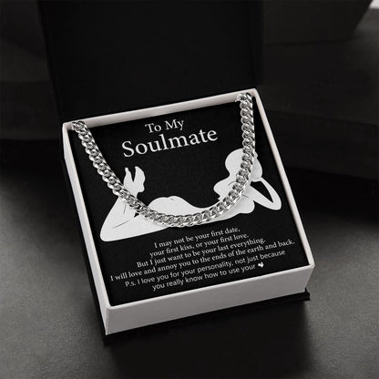 For My Soulmate - I Will Love And Annoy You To The Ends Of The Earth, Cuban Link Chain