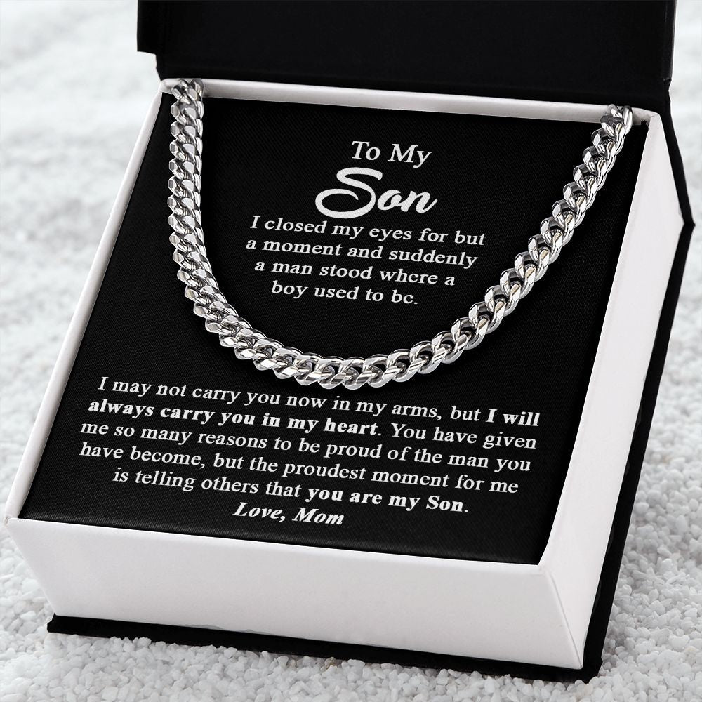 To My Son Gift From Mom I Proudest Moment For me I Cuban Link Chain Necklace