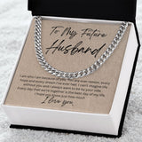 To My Future Husband Cuban Link Chain Necklace Gift For Mom, necklace For Wife, Gift For Mother's Day
