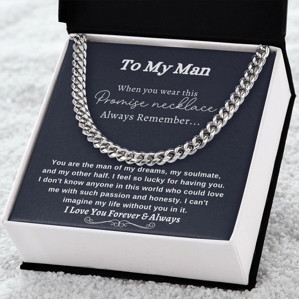 To My Man Promise Necklace- Cuban link chains