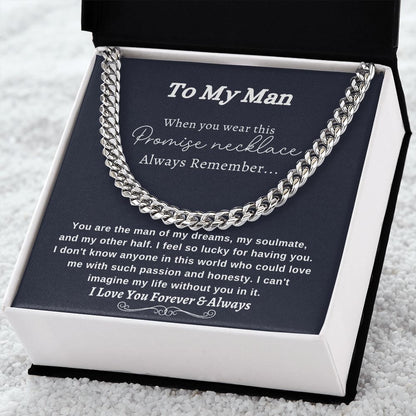 To My Man Promise Necklace- Cuban link chains