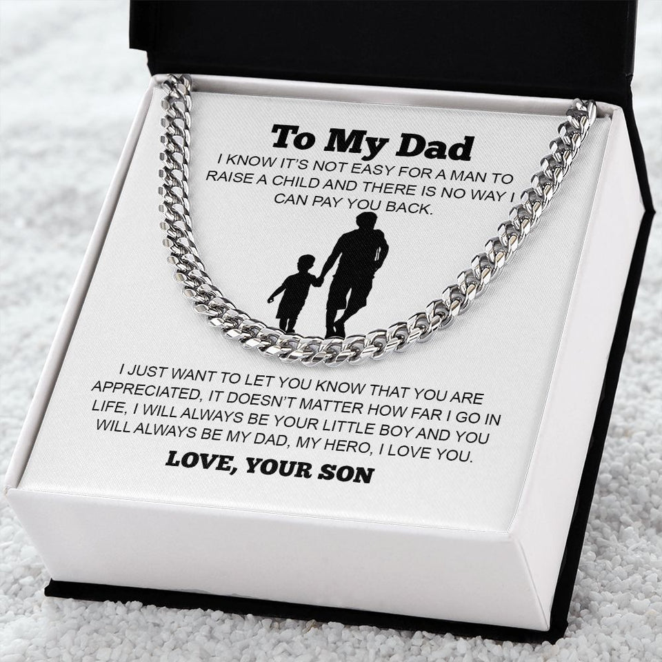 To My Dad From Son | I Know It's Not Easy For A Man | Cuban Link Chain