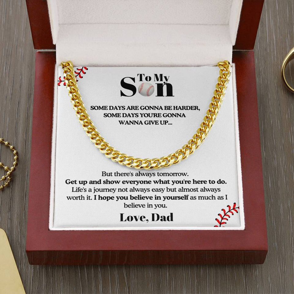 To my Son from Dad - Get up and Show Cuban Link Chain