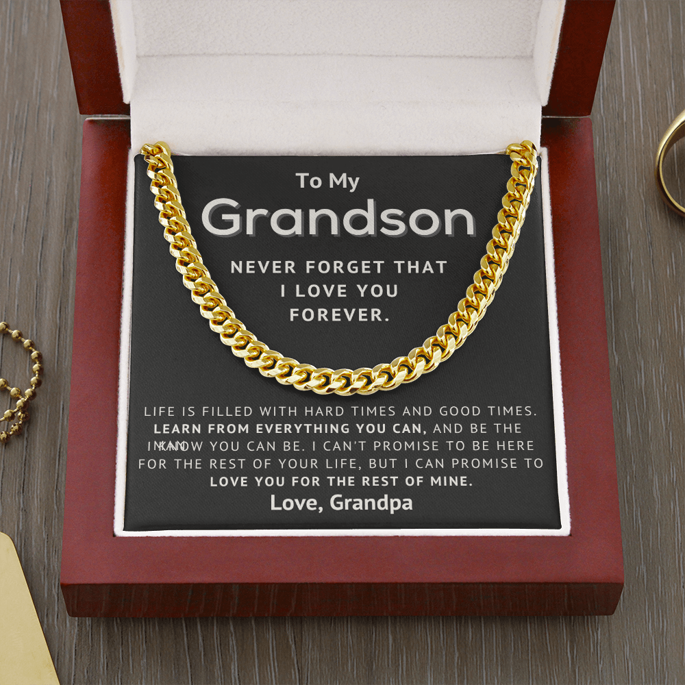 To My Grandson - Never Forget That I Love You Forever - Cuban Link Chain Necklace from Grandpa