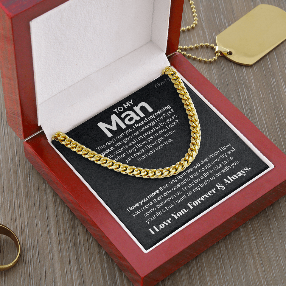 To my Man - I love you more - Cuban Link Chain Gift For Man Husband Gift For Birthday
