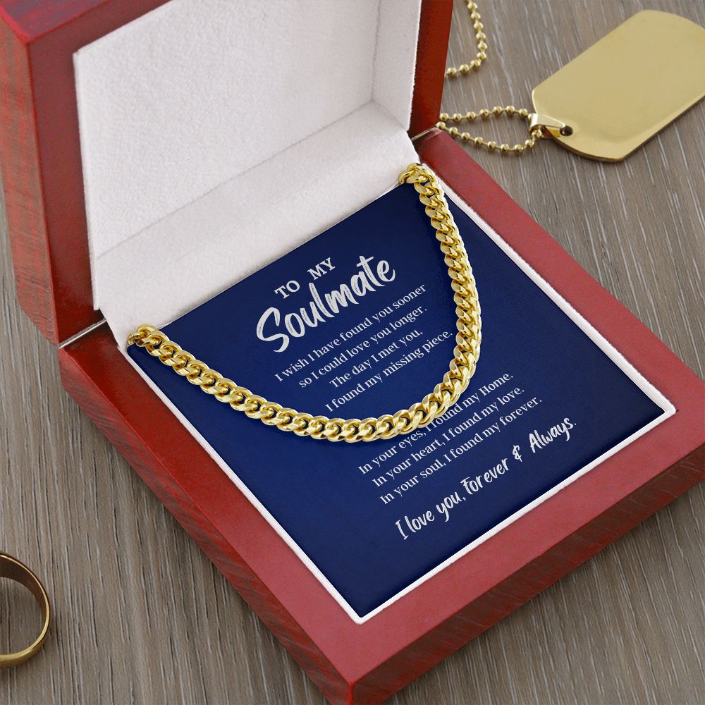 To My Soulmate Cuban Link Chain Necklace - Necklace for Husband, Gift for Husband, Cuban Link Chain Necklace