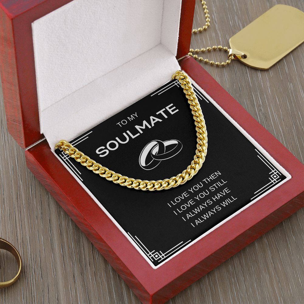 Soulmate I love You Still- Cuban Link Necklace