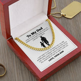 To My Dad From Son | I Know It's Not Easy For A Man | Cuban Link Chain