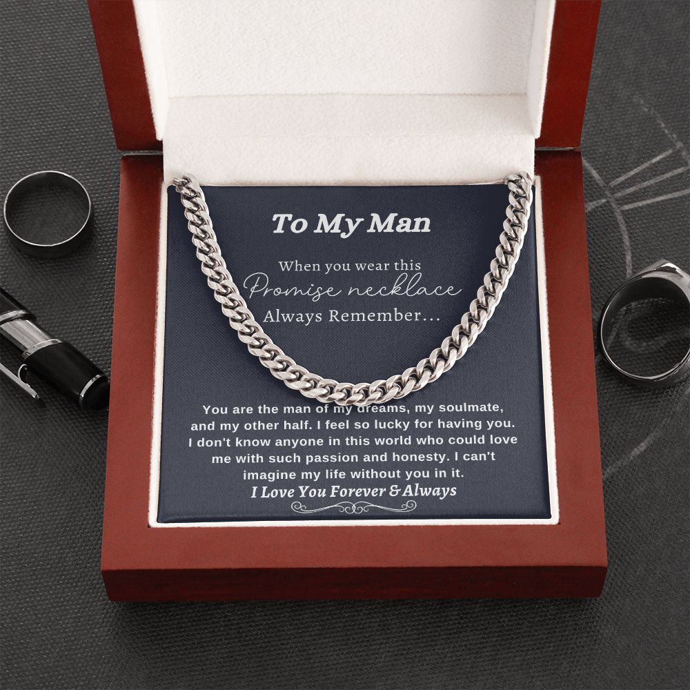 To My Man Promise Necklace- Cuban link chains