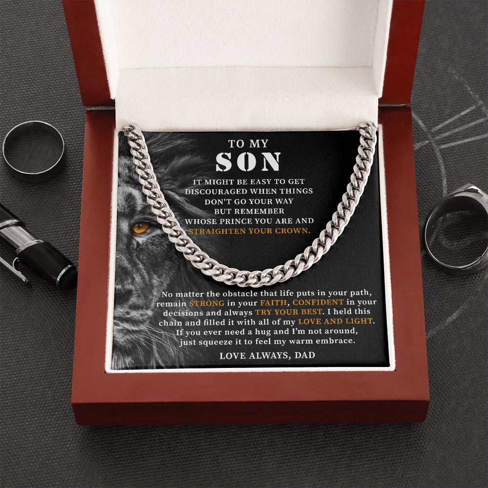 To My Son - Straighten Your Crown, Cuban Chain Necklace Gift to Son Cuban Link Chain
