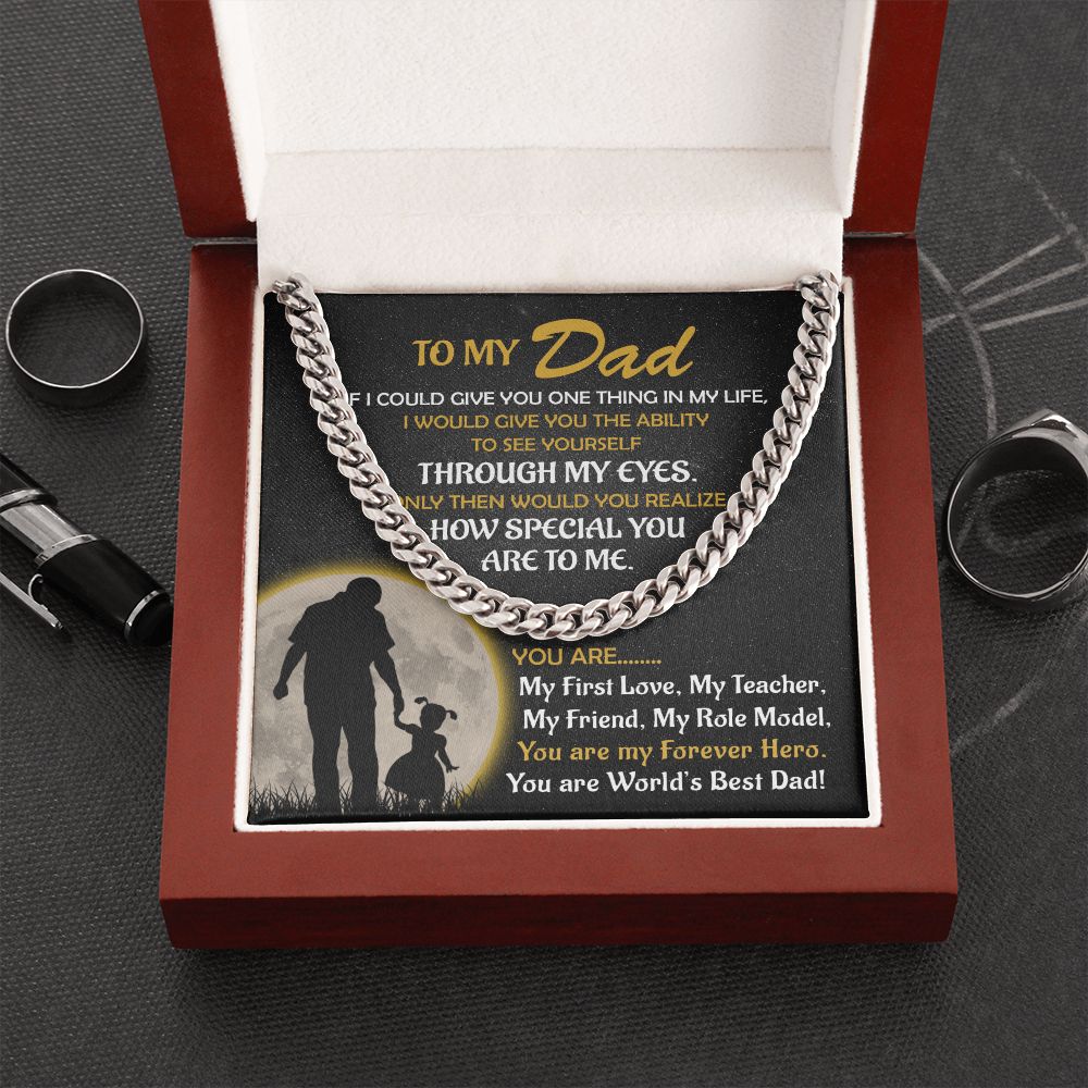 To My Dad From Daughter If I Could Give You One Thing Cuban Link Chain