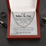 To My Father In Law Your Daughter Is Such A Special Woman Cuban Link Chain
