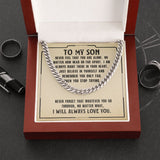 Necklace for Son from Dad and Mom - Never Fell That You Are Alone I Will Always Love You - Cuban Link Chain Necklace
