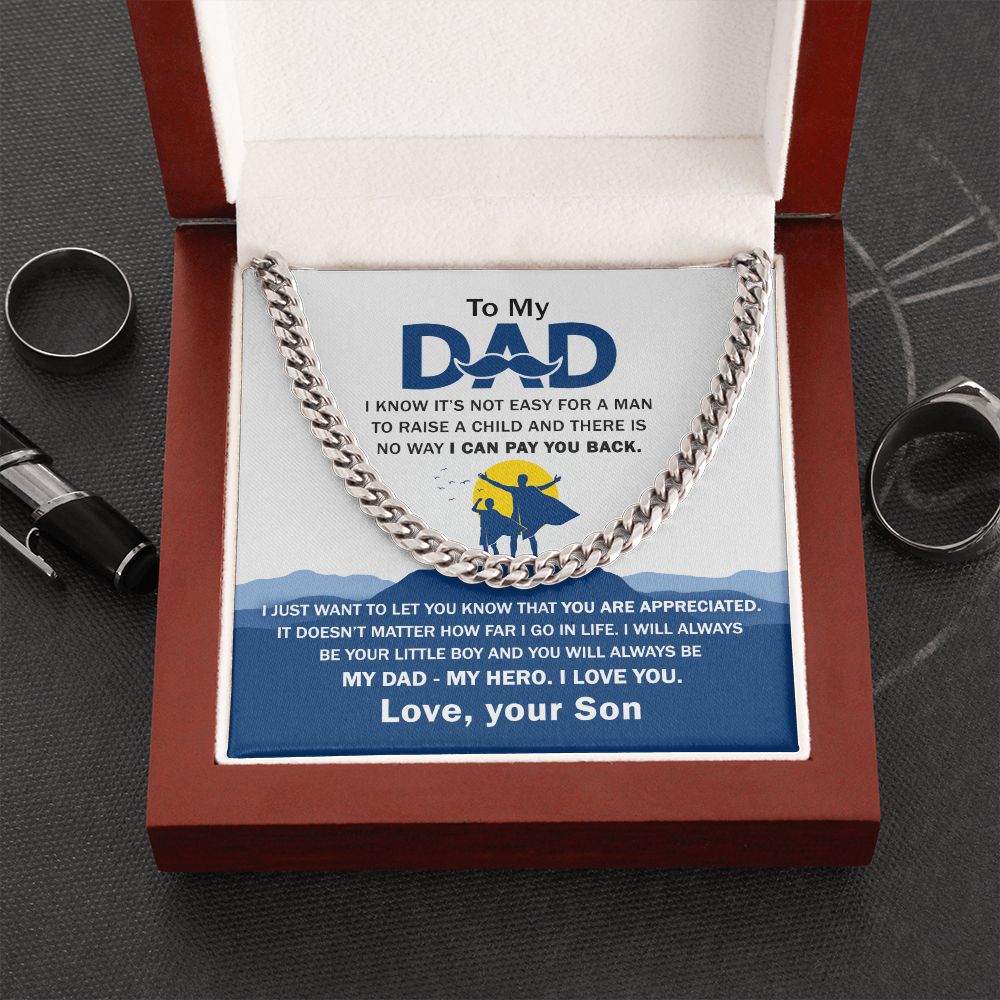 To My Dad I Know It's Not Easy Cuban Link Chain