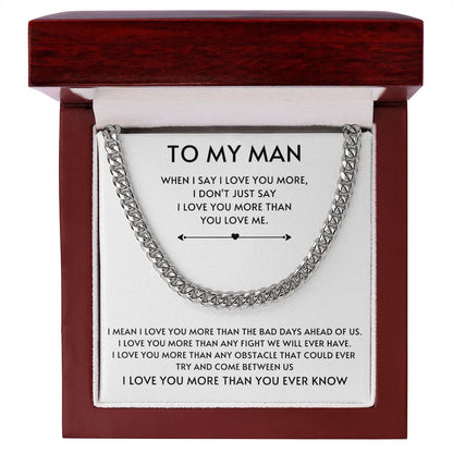 To my Man Cuban Link- White