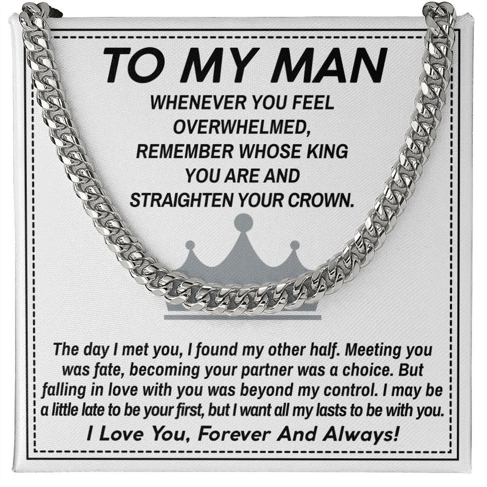 To My Man Cuban Link Chain Necklace King Gift For Mom, necklace For Wife, Gift For Mother's Day