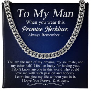 To My Man - The Man Of My Dreams, Cuban Link Chain
