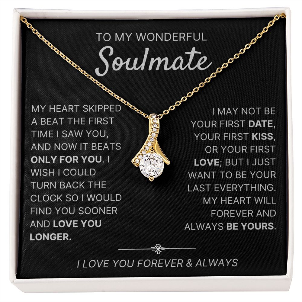 To My Wonderful Soulmate necklace, Only For You - Alluring Beauty Necklace For Soulmate