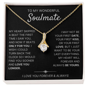 To My Wonderful Soulmate necklace, Only For You - Alluring Beauty Necklace For Soulmate