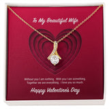 To My Beautiful Wife Valentine's Day Alluring Beauty Necklace