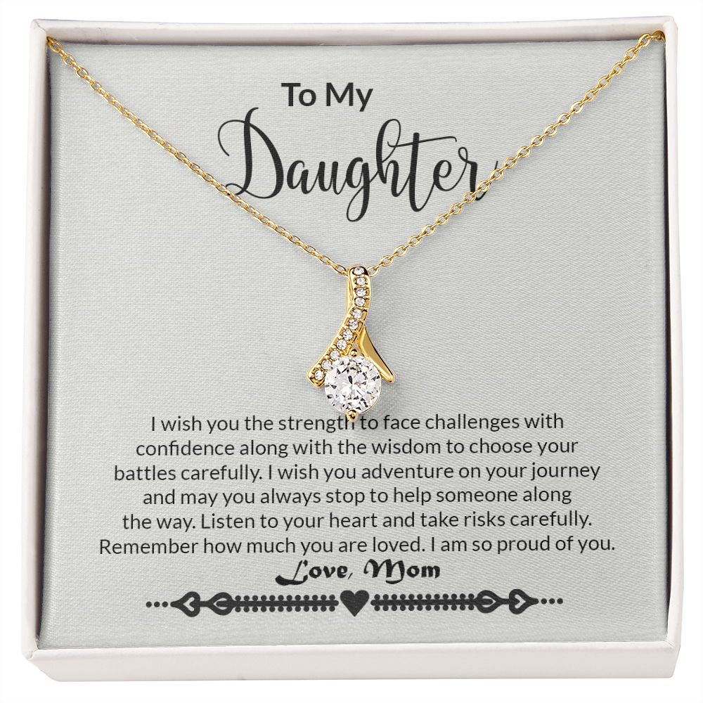To My Daughter - Strength - Alluring Beauty Necklace