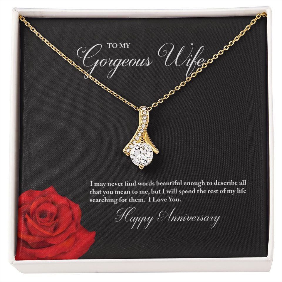 To My Gorgeous Wife Happy Anniversary Alluring Beauty Necklace