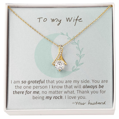 To My Wife necklace, My Rock - Alluring Beauty Necklace For Wife