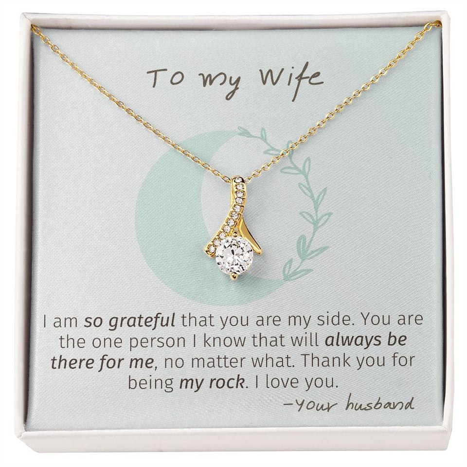 To My Wife necklace, My Rock - Alluring Beauty Necklace For Wife