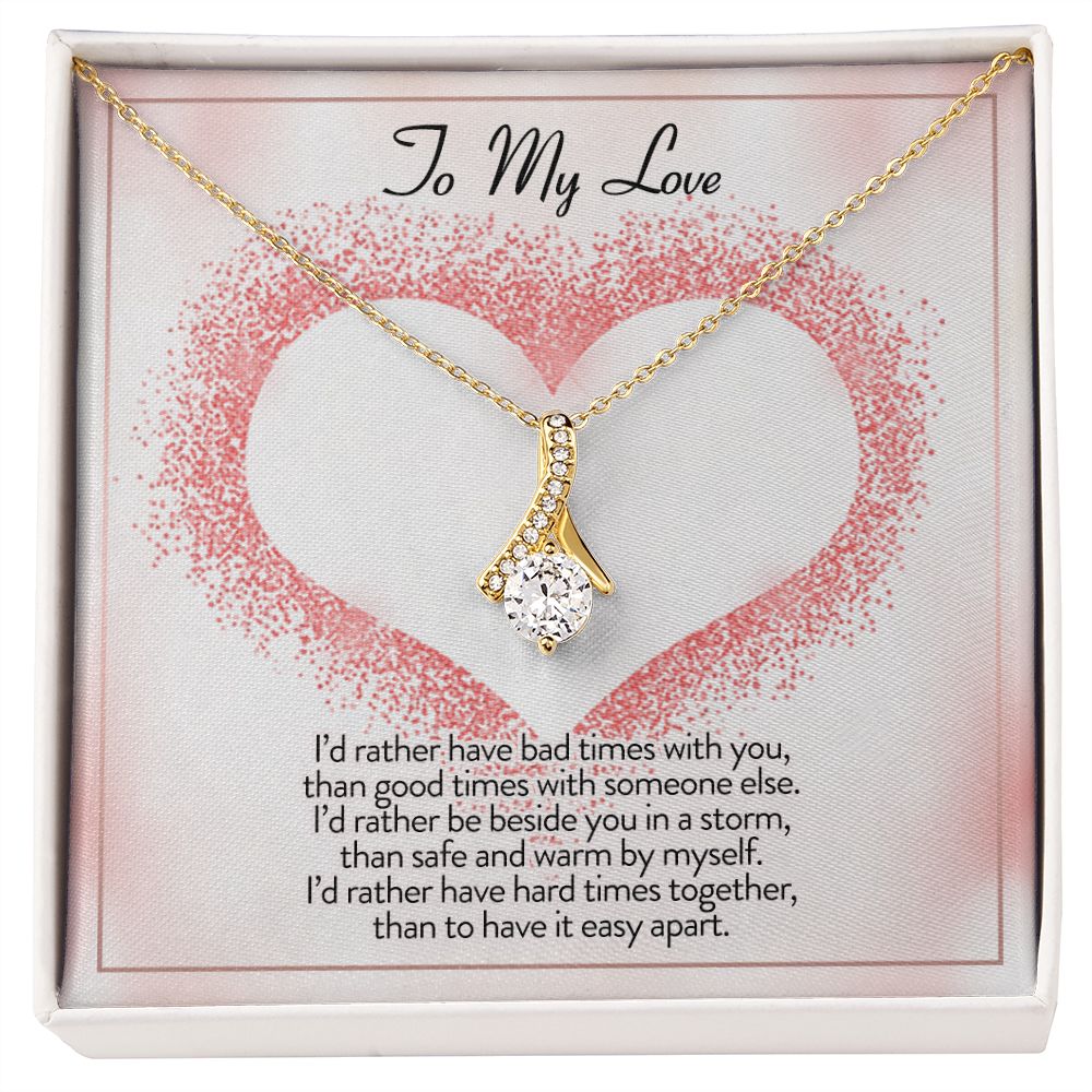 To My Love I'd Rather Be Alluring Beauty Necklace