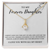 To My Forever Daughter - Shine Like The Brightest Star - Alluring Beauty Necklace