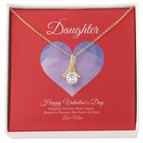 To My Daughter from Mom Valentine's Day Alluring Beauty Necklace