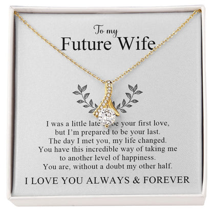 My Future Wife | My Other Half - Alluring Beauty Necklace Gift For Mom, necklace For Wife, Gift For Mother's Day